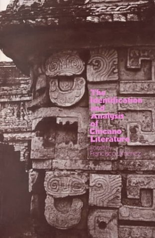 Stock image for The Identification and Analysis of Chicano Literature for sale by Books From California