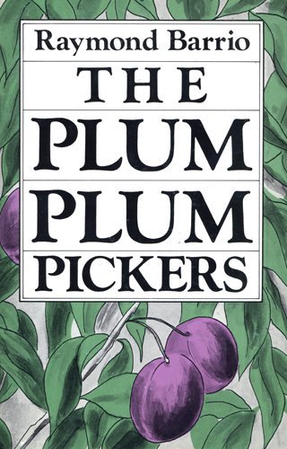 Beispielbild fr The Plum Plum Pickers (Chicano Classics, 2) zum Verkauf von BooksRun