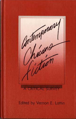 Stock image for Contemporary Chicano Fiction: A Critical Survey (Studies in the Language and Literature of United States Hispanos) for sale by HPB-Red