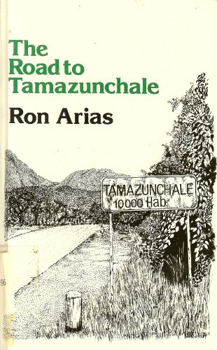 Imagen de archivo de The Road to Tamazunchale a la venta por Better World Books: West