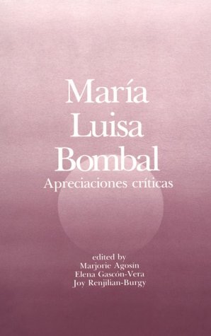 Maria Luisa Bombal: Apreciaciones Criticas (Studies in Literary Analysis) (Spanish and English Edition) (9780916950736) by Agosin, Marjorie; Gascon-Vera, Elena