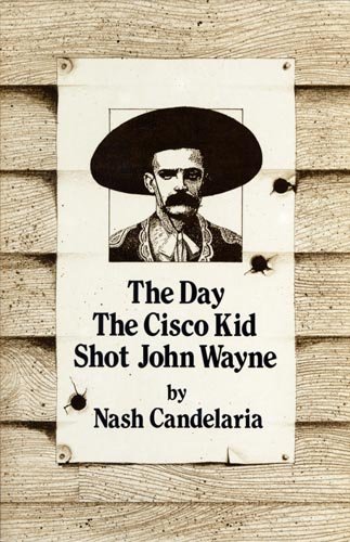 9780916950811: The Day the Cisco Kid Shot John Wayne