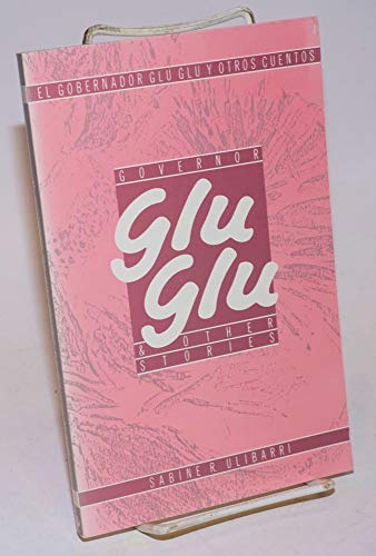 Stock image for El Gobernador Glu Glu/Governor Glu Glu for sale by ThriftBooks-Atlanta
