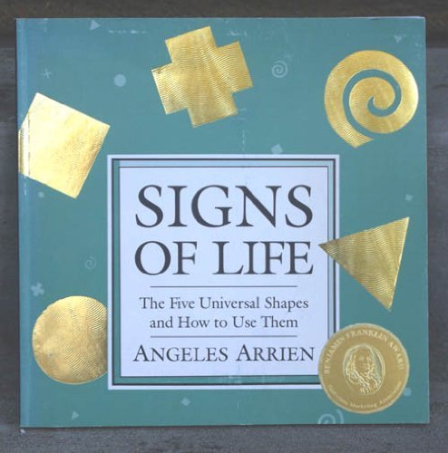 Stock image for Signs of Life: The Five Universal Shapes and How to Use Them for sale by Once Upon A Time Books