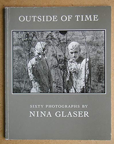 Outside of Time: Sixty Photographs