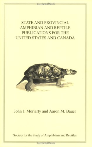 Stock image for State and Provincial Amphibian and Reptile Publications for the United States and Canada for sale by Adkins Books