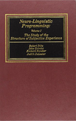 Stock image for Neuro-Linguistic Programming, Volume I: The Study of the Structure of Subjective Experience for sale by ThriftBooks-Dallas