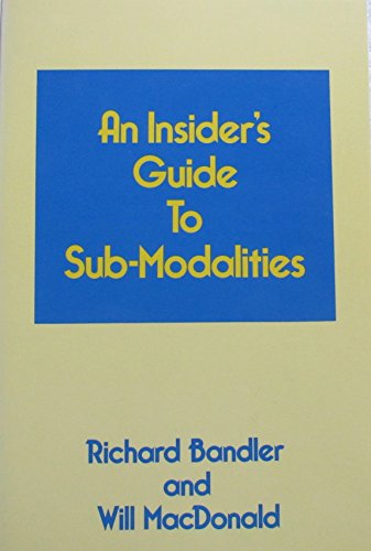 Beispielbild fr Insider's Guide to Submodalities zum Verkauf von WorldofBooks