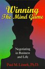 Beispielbild fr Winning the Mind Game: Negotiating in Business and Life zum Verkauf von ThriftBooks-Dallas