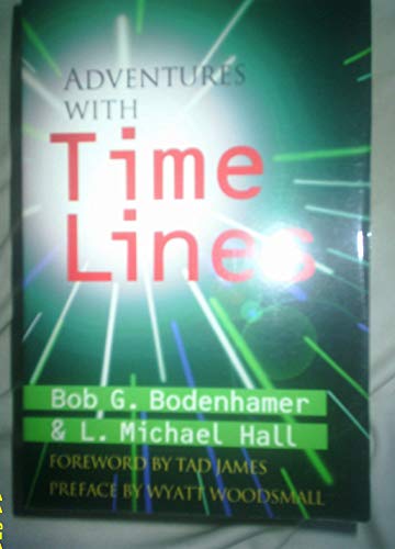 Imagen de archivo de Adventures With Time Lines a la venta por Front Cover Books