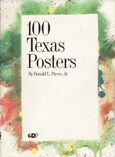 9780917001017: 100 Texas Posters