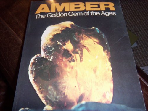 Imagen de archivo de Amber the Golden Gem of the Ages a la venta por Books From California