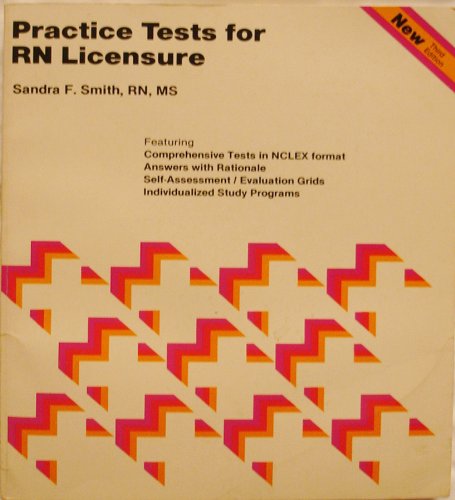 Practice Tests for Rn Licensure (9780917010088) by Smith, Sandra F.