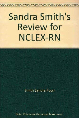 Sandra Smith's Review for NCLEX-RN (9780917010309) by Smith, Sandra Fucci