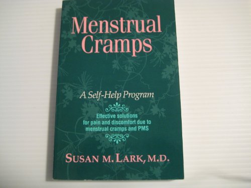 9780917010514: Menstrual Cramps: A Self-Help Program (Women's Health Series)