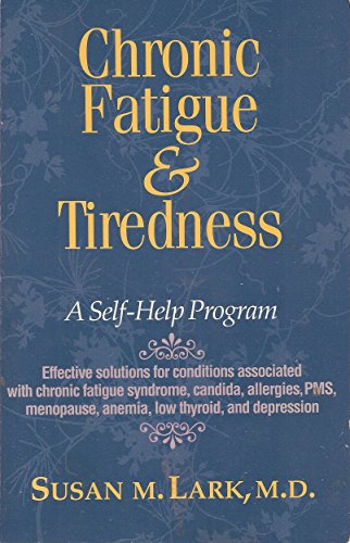 Beispielbild fr Chronic Fatigue and Tiredness: A Self Help Guide zum Verkauf von 2Vbooks