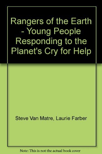 Rangers of the Earth: Young People Responding to the Planet's Cry for Help