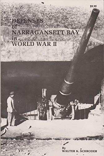 Beispielbild fr Defenses of Narragansett Bay in World War II zum Verkauf von Ergodebooks