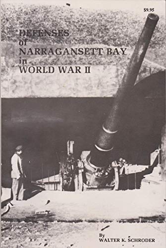 Imagen de archivo de Defenses of Narragansett Bay in World War II a la venta por KuleliBooks