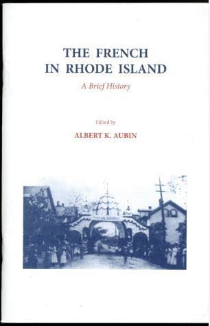 9780917012976: The French in Rhode Island: A Brief History (Rhode Island Ethnic Heritage Pamphlet Series)