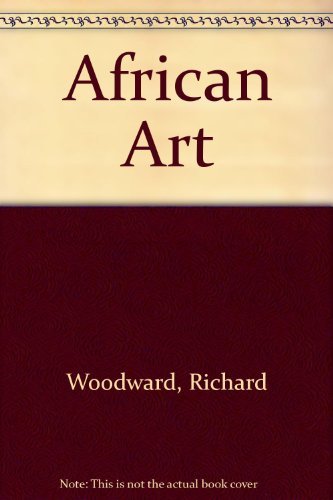 Imagen de archivo de African Art: Virginia Museum of Fine Arts a la venta por N. Fagin Books
