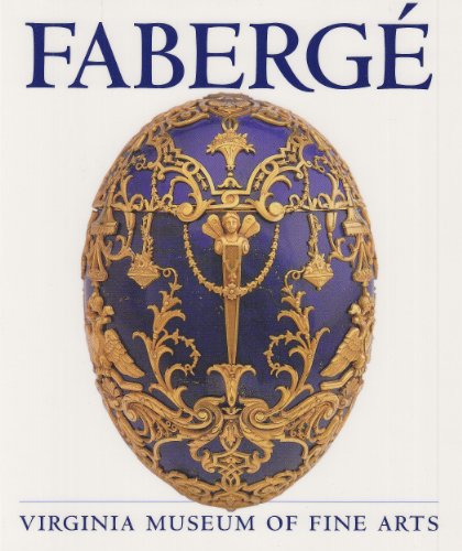 Stock image for Faberge: Virginia Museum of Fine Arts for sale by Wonder Book