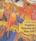 Stock image for Selections: Virginia Museum of Fine Arts for sale by HPB Inc.