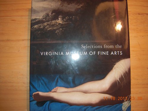 Stock image for Selections from the Virginia Museum of Fine Arts for sale by Irish Booksellers