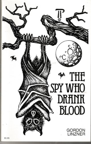 Stock image for The Spy Who Drank Blood for sale by Celt Books