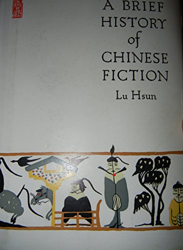 Stock image for A Brief History of Chinese Fiction for sale by ThriftBooks-Dallas