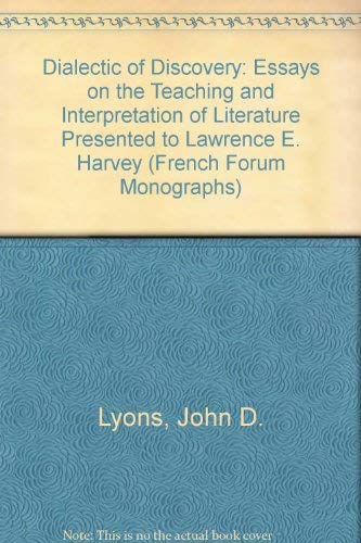 9780917058509: Dialectic of Discovery: Essays on the Teaching and Interpretation of Literature Presented to Lawrence E. Harvey