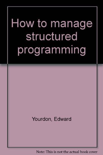 How to Manage Structured Programming