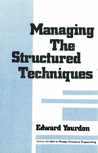 Imagen de archivo de Managing the Structured Techniques a la venta por BookHolders