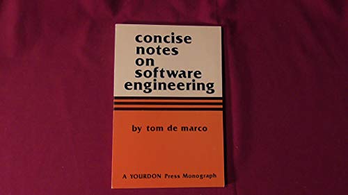 Beispielbild fr Concise Notes on Software Engineering (Yourdon computing series) zum Verkauf von Wonder Book