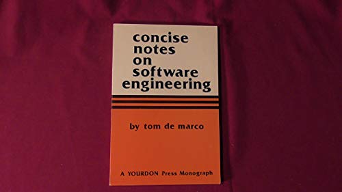 Imagen de archivo de Concise Notes on Software Engineering (Yourdon computing series) a la venta por Wonder Book