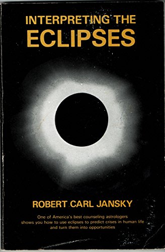 Imagen de archivo de Interpreting the Eclipses a la venta por 20th Century Lost & Found
