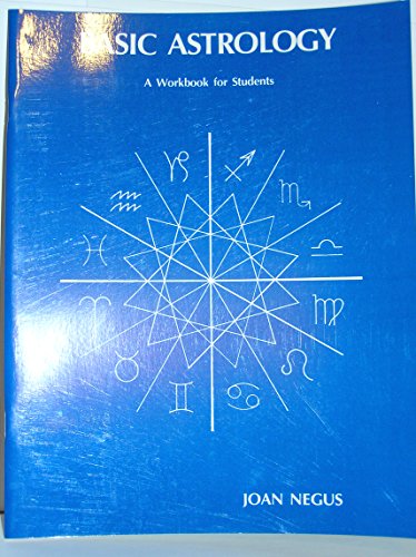 Basic Astrology: A Workbook for Students
