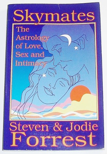 Beispielbild fr Skymates: The Astrology of Love, Sex and Intimacy zum Verkauf von ThriftBooks-Atlanta