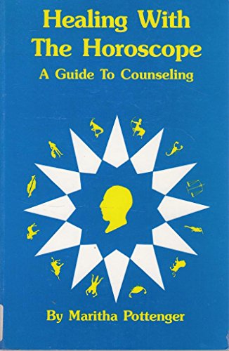Beispielbild fr Healing with the Horoscope: Guide to Counselling zum Verkauf von WeBuyBooks
