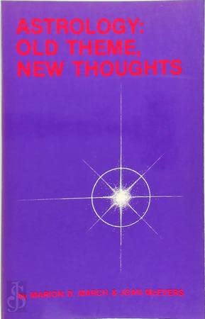 Beispielbild fr Astrology: Old Theme, New Thoughts zum Verkauf von ThriftBooks-Dallas