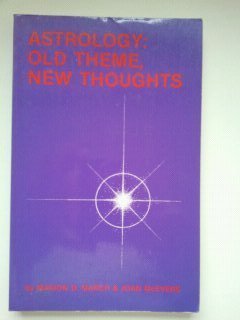 Stock image for Astrology: Old Theme, New Thoughts for sale by ThriftBooks-Dallas
