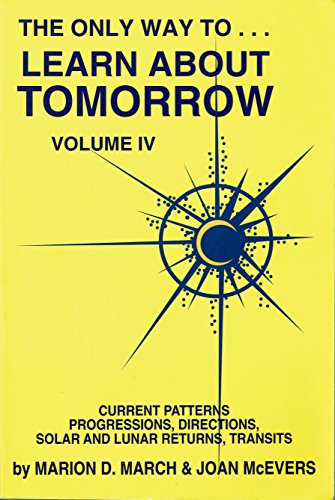 Imagen de archivo de Only Way to Learn About Tomorrow a la venta por HPB-Ruby