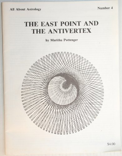 Imagen de archivo de The East Point and the Antivertex a la venta por GoldenWavesOfBooks
