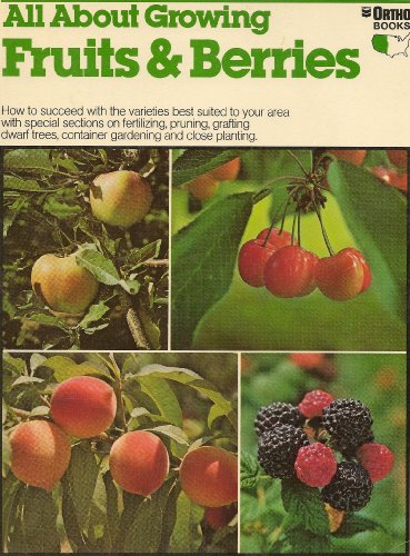 All About Growing Fruit: West