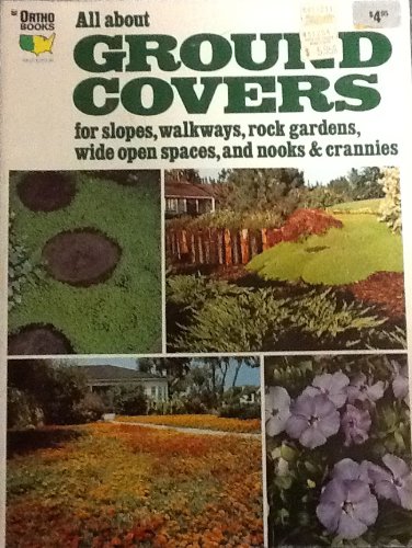 9780917102554: Title: All about ground covers for slopes walkways rock g