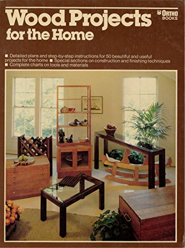 Imagen de archivo de Wood Projects for the Home a la venta por Better World Books