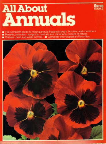 Imagen de archivo de All about Annuals a la venta por Better World Books: West