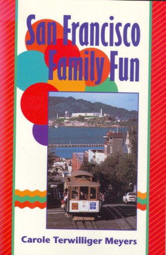 Beispielbild fr San Francisco Family Fun zum Verkauf von HPB Inc.