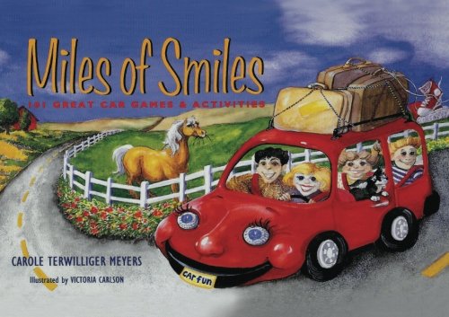 Stock image for Miles of Smiles: 101 Great Car Games & Activities for sale by SecondSale