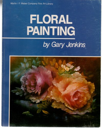 Beispielbild fr Floral Painting zum Verkauf von James Lasseter, Jr